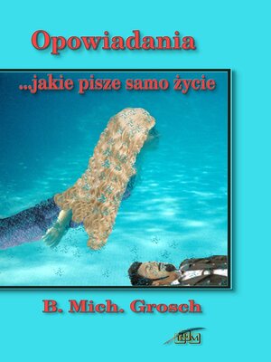 cover image of Opowiadania ...jakie pisze samo życie